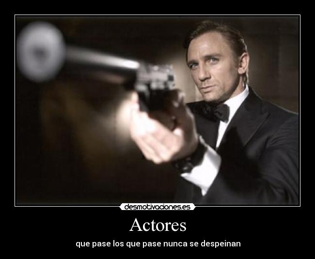 carteles actores desmotivaciones