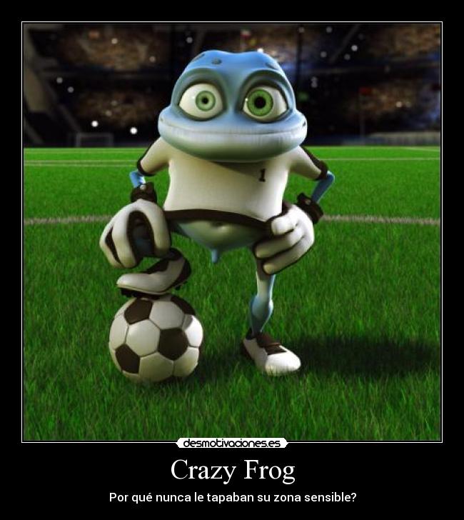 Crazy Frog - Por qué nunca le tapaban su zona sensible?