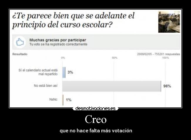 Creo - que no hace falta más votación