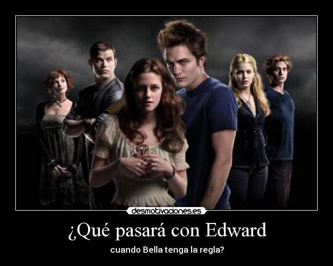 carteles que pasara con edward desmotivaciones