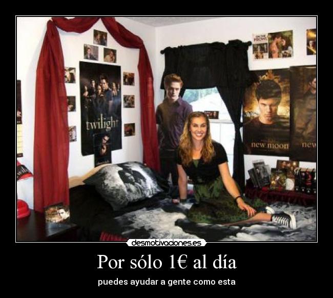 Por sólo 1€ al día - puedes ayudar a gente como esta