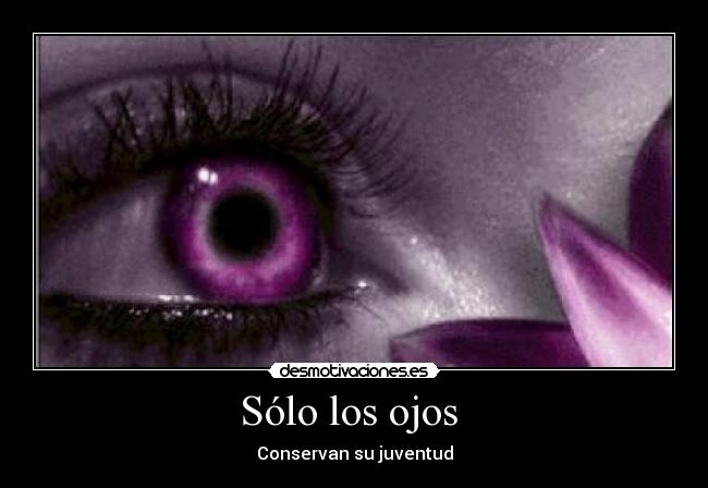 Sólo los ojos -