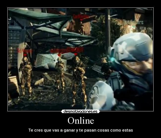 Online - Te cres que vas a ganar y te pasan cosas como estas