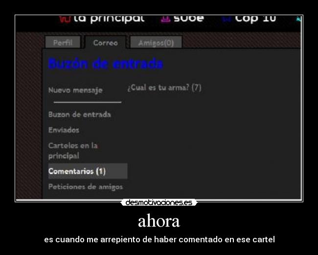 ahora - es cuando me arrepiento de haber comentado en ese cartel