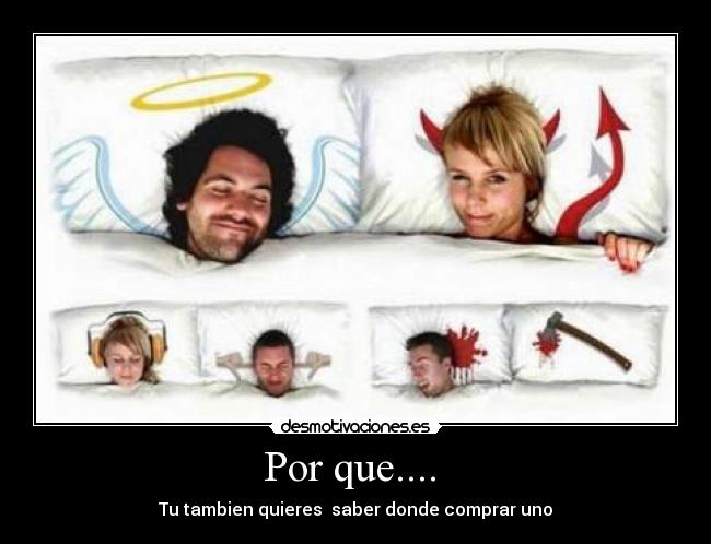 Por que.... - Tu tambien quieres saber donde comprar uno