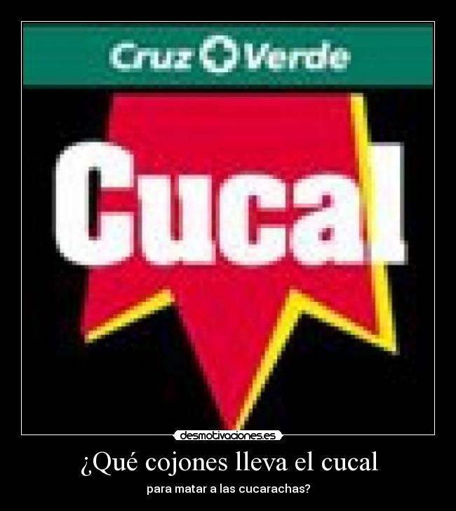 carteles cucal cucaracha desmotivaciones