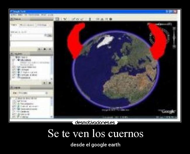 Se te ven los cuernos - desde el google earth
