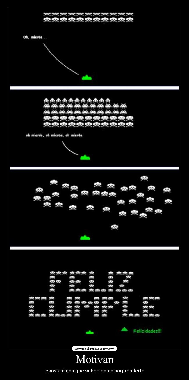 Motivan - esos amigos que saben como sorprenderte