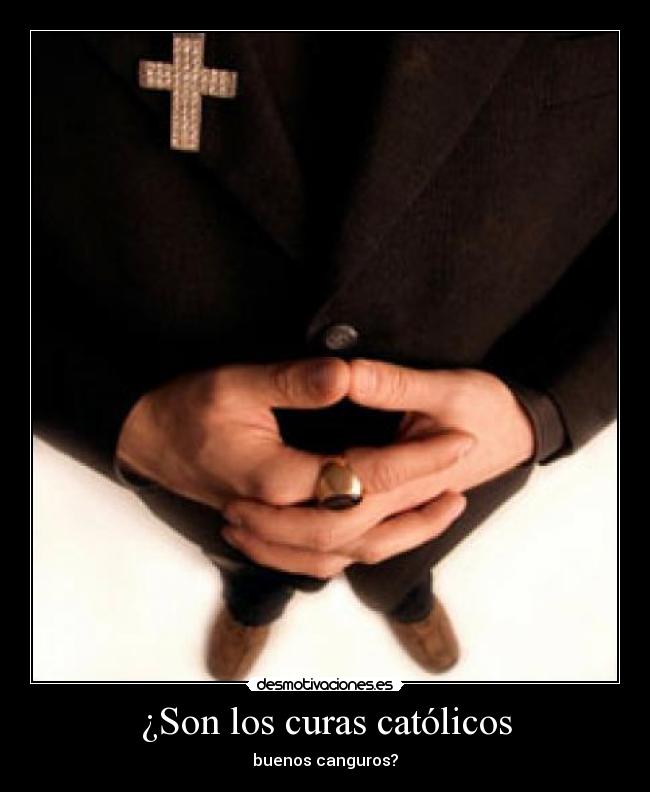 ¿Son los curas católicos -