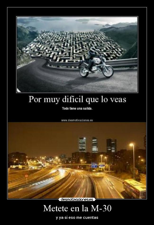 Metete en la M-30 -