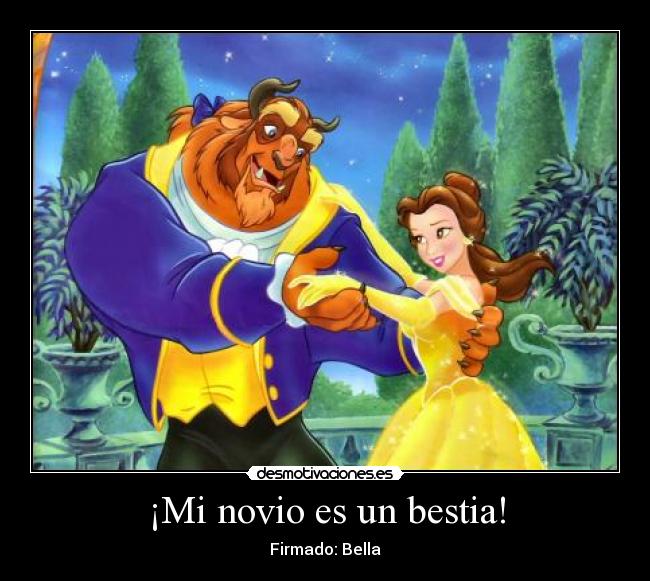 ¡Mi novio es un bestia! - 