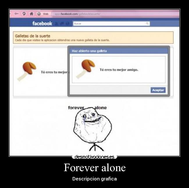 Forever alone -