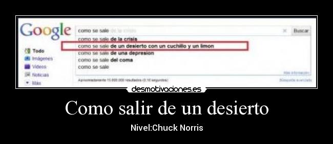 Como salir de un desierto - Nivel:Chuck Norris