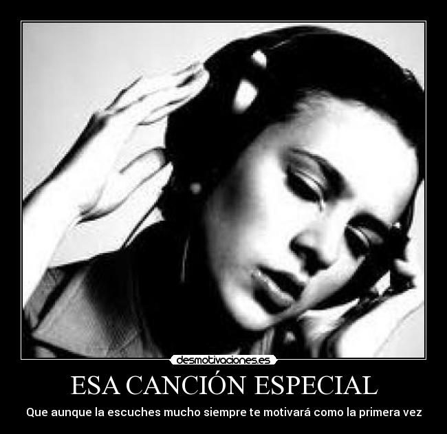 carteles esa cancion especial desmotivaciones