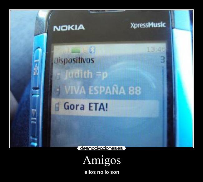 Amigos - ellos no lo son