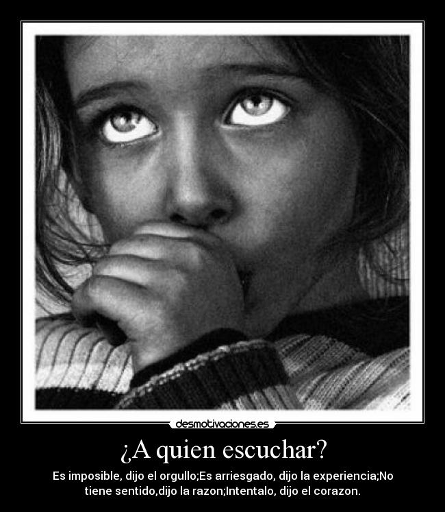 ¿A quien escuchar? - 