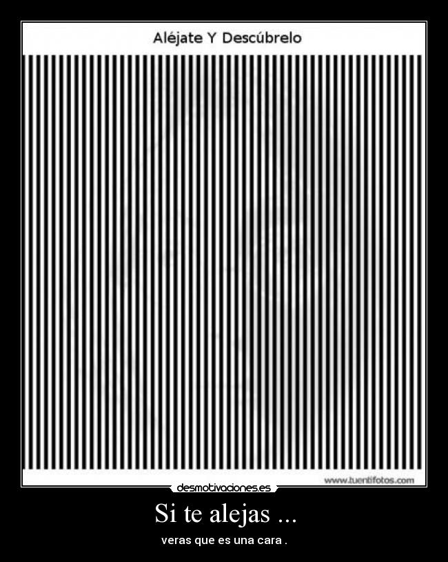 Si te alejas ... -