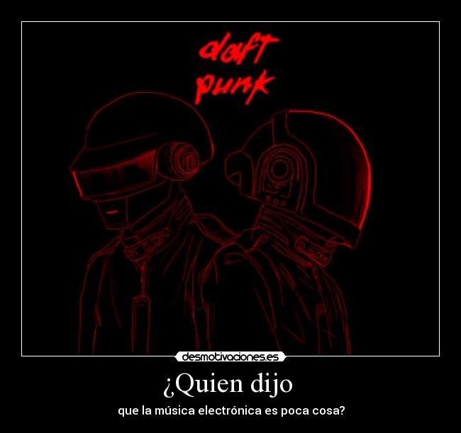 ¿Quien dijo -