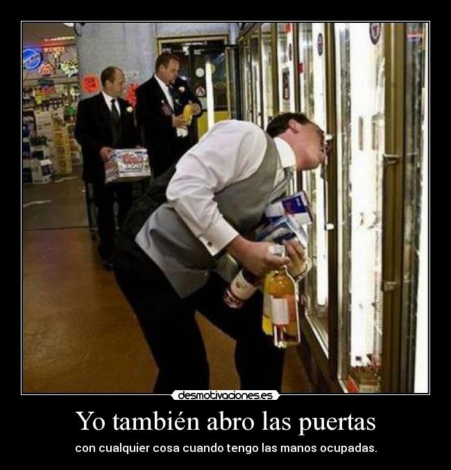 Yo también abro las puertas -