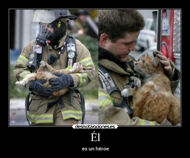 Él - es un héroe