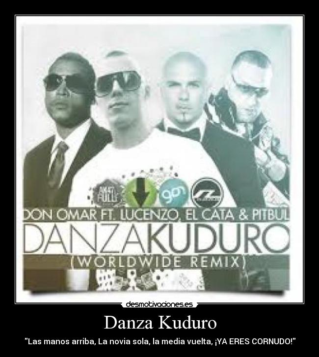 Danza Kuduro - 