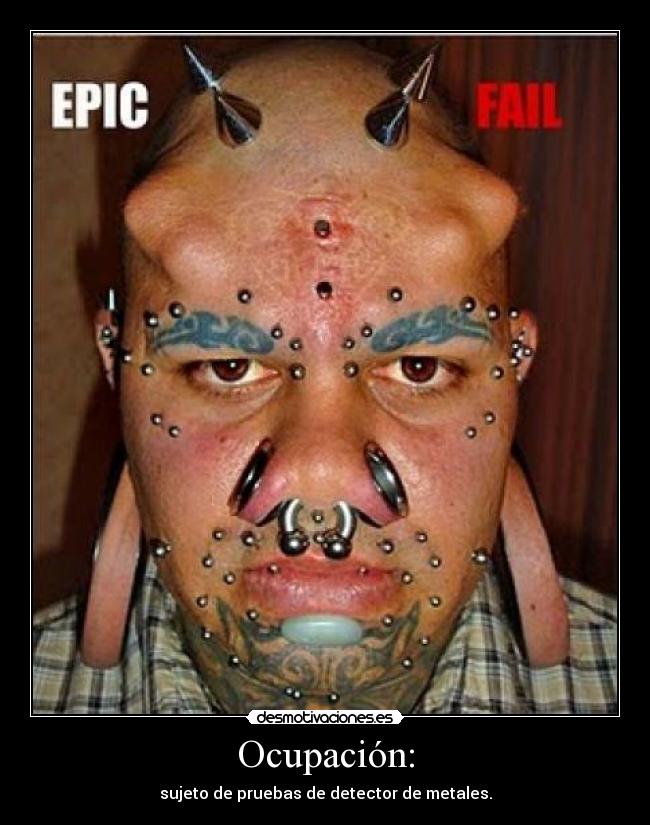 Ocupación: - sujeto de pruebas de detector de metales.