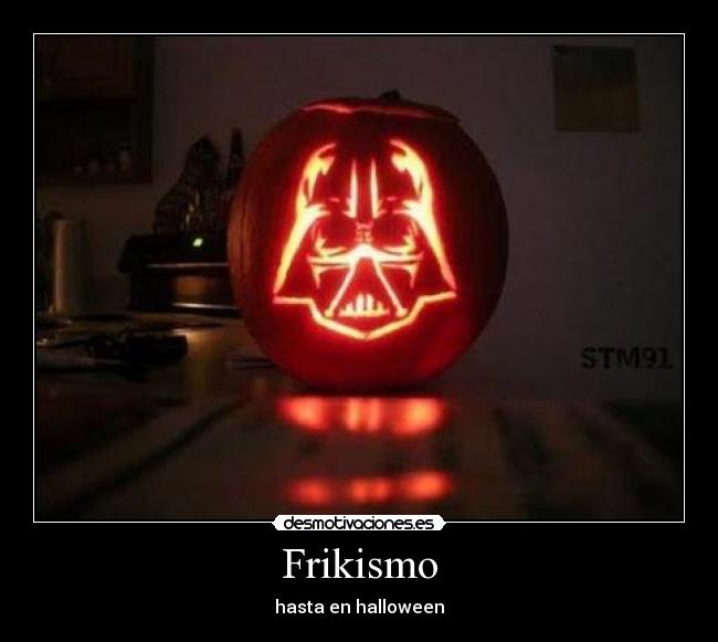 Frikismo - hasta en halloween