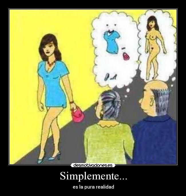 Simplemente... -