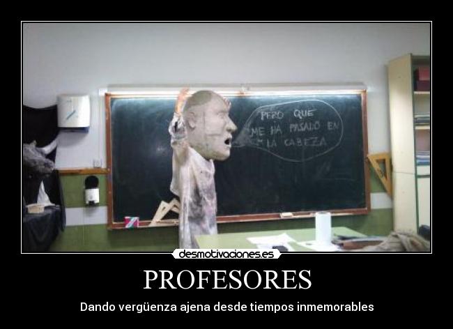 carteles verguenza ajena tiempos inmemorables desmotivaciones