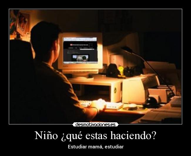 Niño ¿qué estas haciendo? -