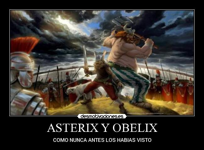 carteles asterix obelix desmotivaciones