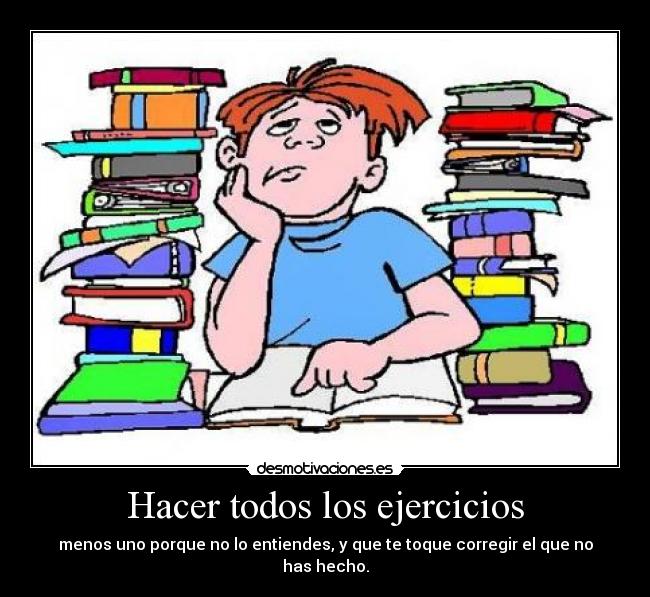 Hacer todos los ejercicios -