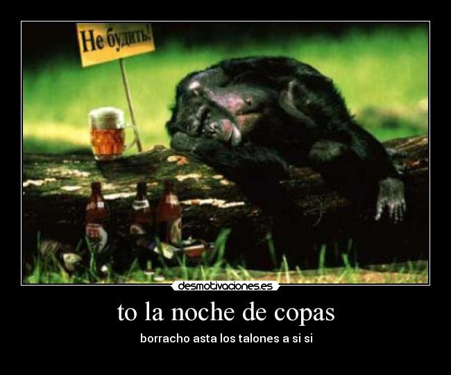 to la noche de copas - 