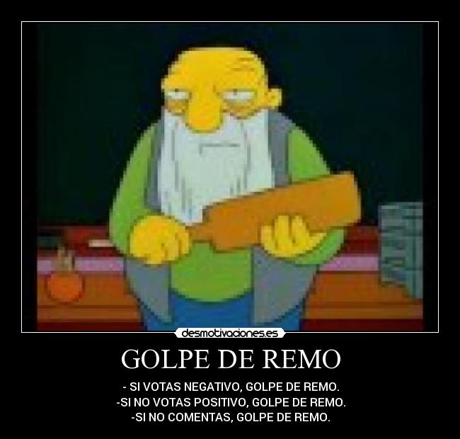 carteles golpe remo desmotivaciones