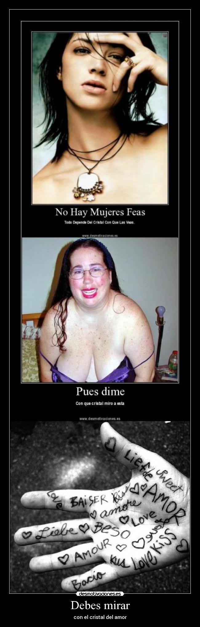 Debes mirar - con el cristal del amor