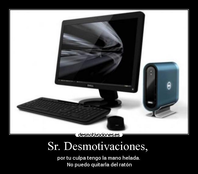 Sr. Desmotivaciones,  - 