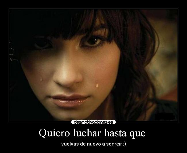 Quiero luchar hasta que  - 