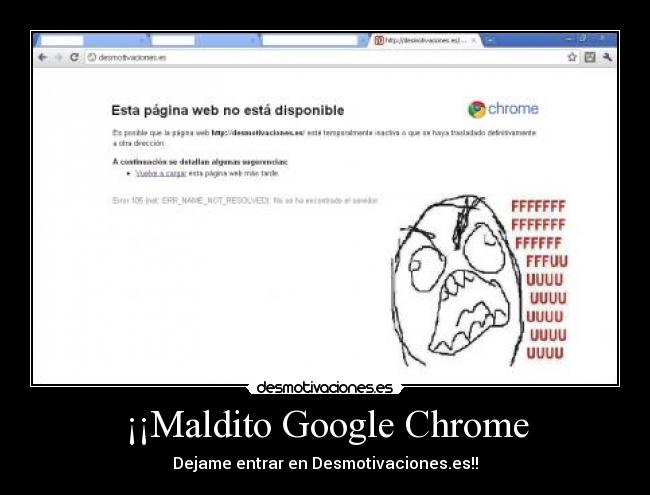¡¡Maldito Google Chrome - 