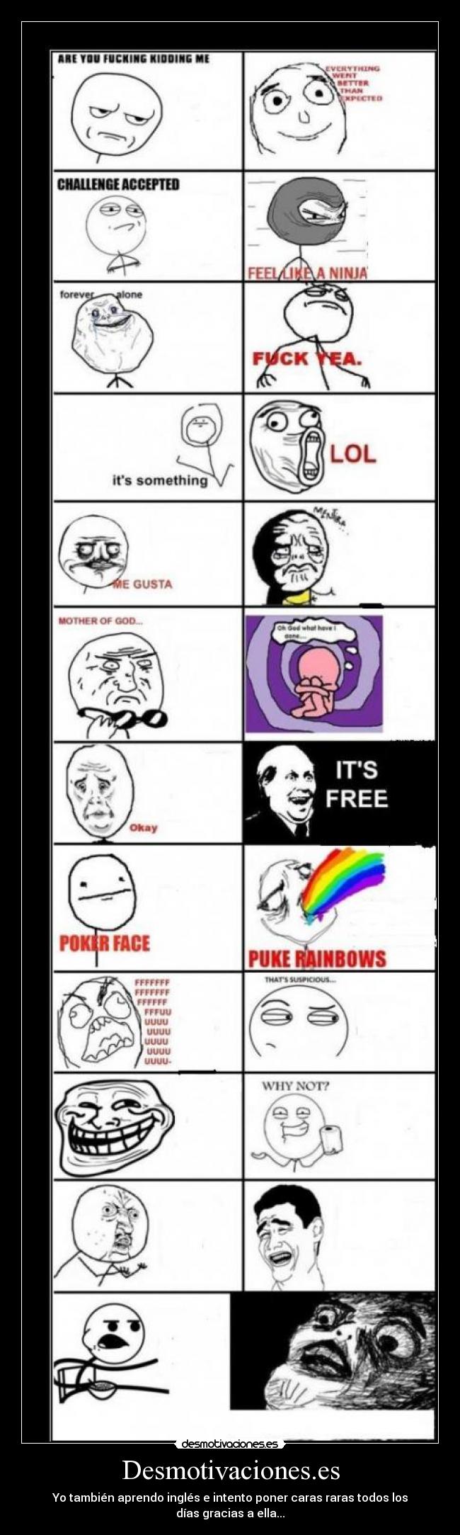 Desmotivaciones.es - Yo también aprendo inglés e intento poner caras raras todos los días gracias a ella...