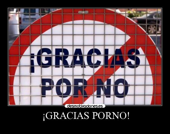 ¡GRACIAS PORNO! - 