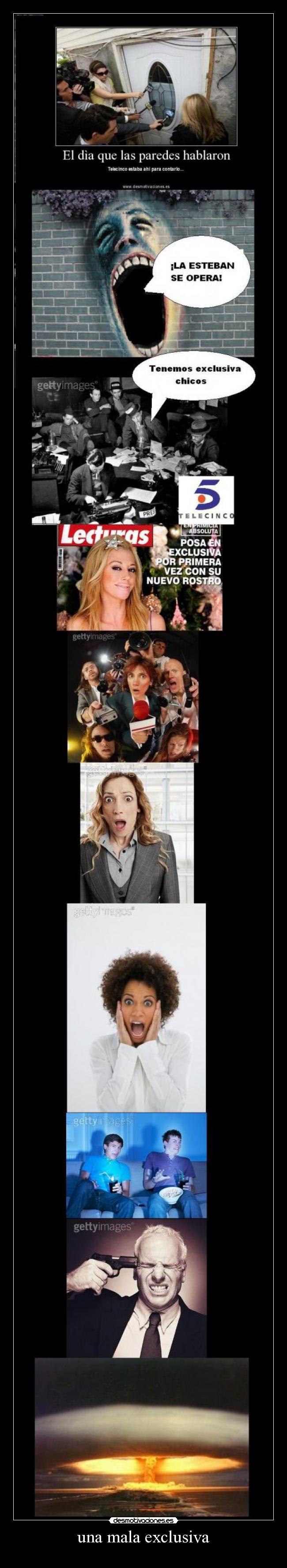 una mala exclusiva -