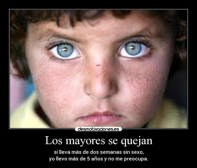 Los mayores se quejan -