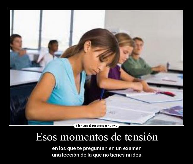 carteles esos momentos tension desmotivaciones