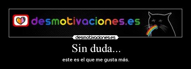Sin duda... - 