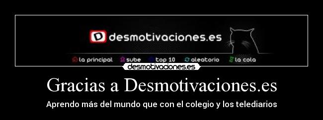 Gracias a Desmotivaciones.es - 
