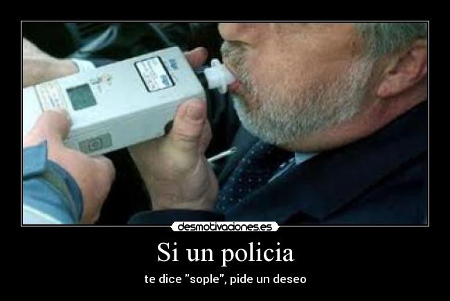 Si un policia -