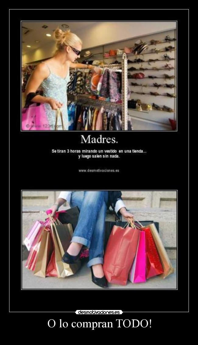 carteles madres que compran todo nada desmotivaciones