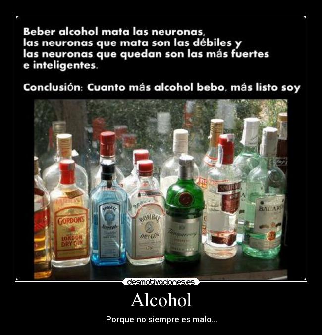 Alcohol - Porque no siempre es malo...