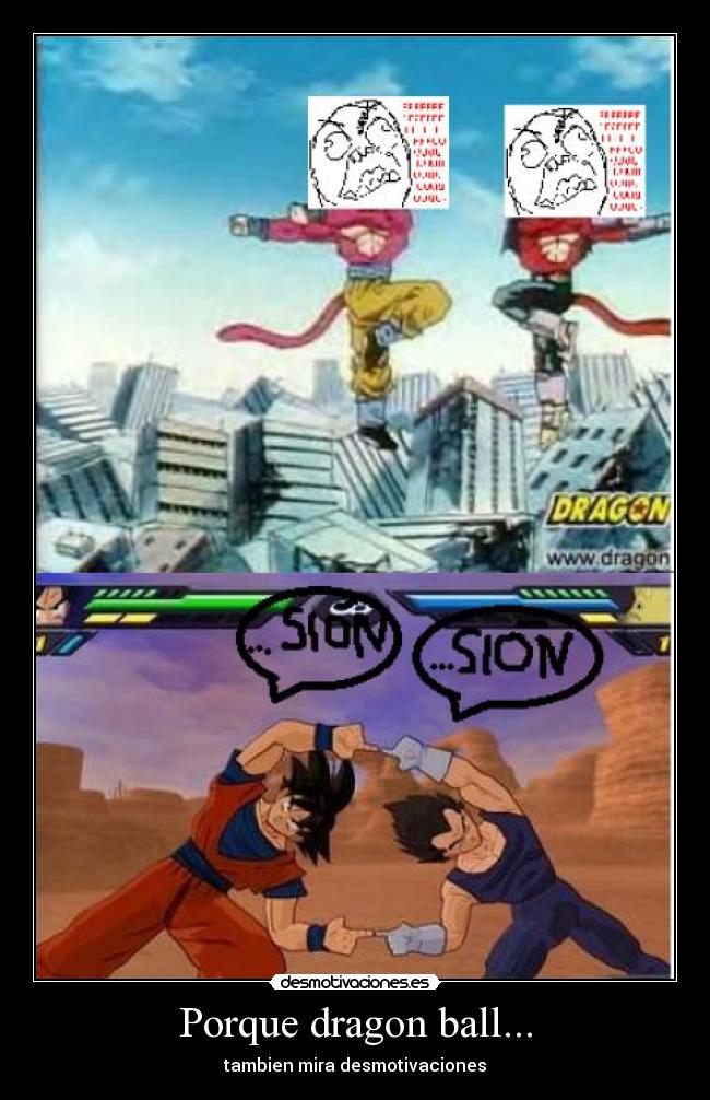Porque dragon ball... - 