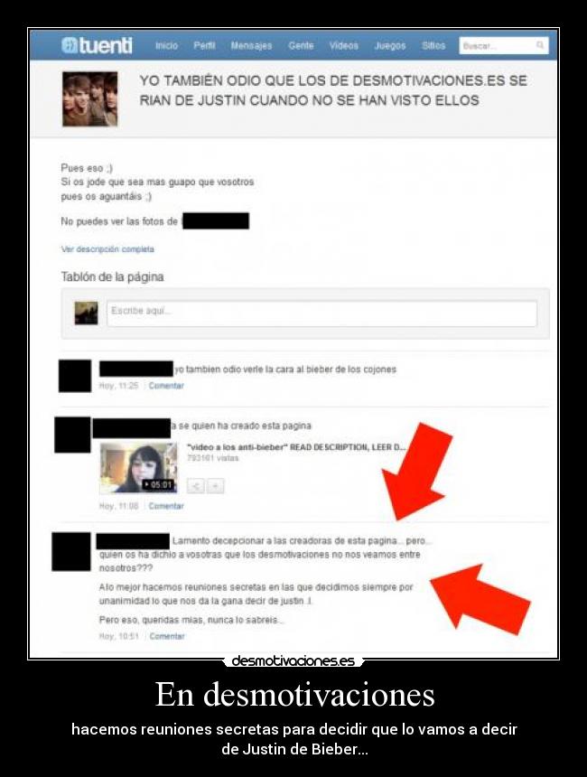 En desmotivaciones - hacemos reuniones secretas para decidir que lo vamos a decir
de Justin de Bieber...